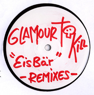 Cover Glamour To Kill - Eisbär - Remixes -  (12, Num, W/Lbl) Schallplatten Ankauf