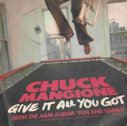 Cover Chuck Mangione - Give It All You Got (7) Schallplatten Ankauf