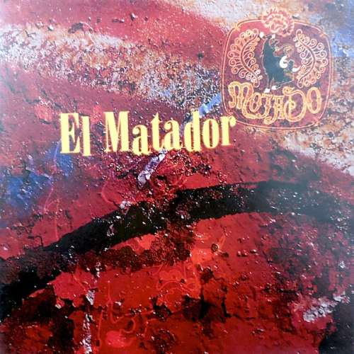 Cover Mojado - El Matador (12) Schallplatten Ankauf
