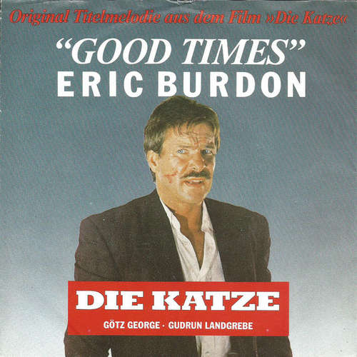 Cover Eric Burdon - Good Times (Original Titelmelodie Aus Dem Film »Die Katze«) (7) Schallplatten Ankauf