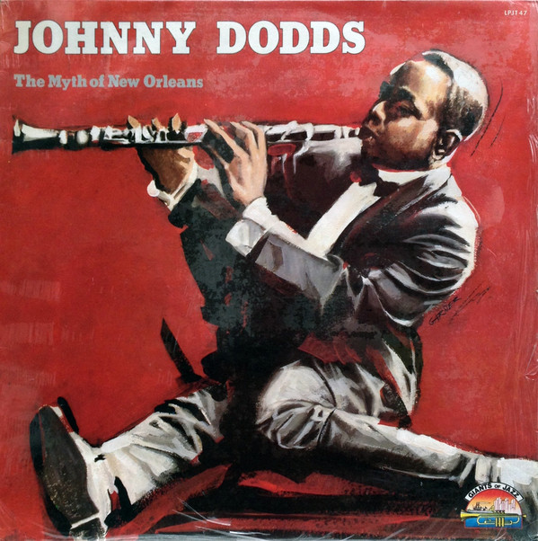 Cover Johnny Dodds - The Myth Of New Orleans (LP, Comp) Schallplatten Ankauf