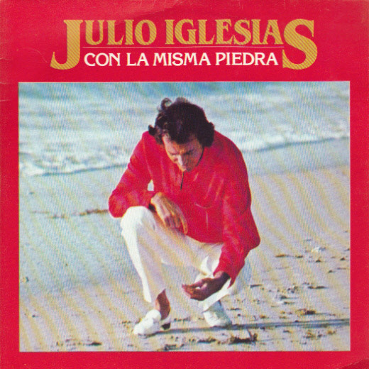 Cover Julio Iglesias - Con La Misma Piedra (7, Single, Mono) Schallplatten Ankauf