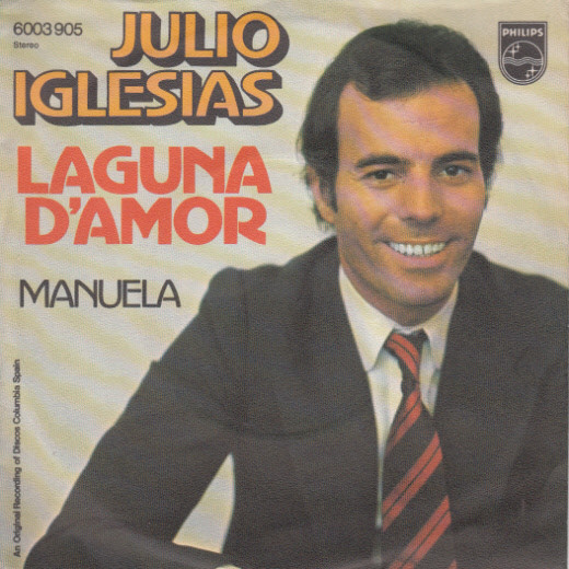Cover Julio Iglesias - Laguna D'amor (7, Single) Schallplatten Ankauf