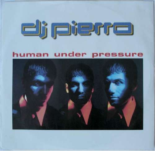 Cover DJ Pierro* - Human Under Pressure (12) Schallplatten Ankauf