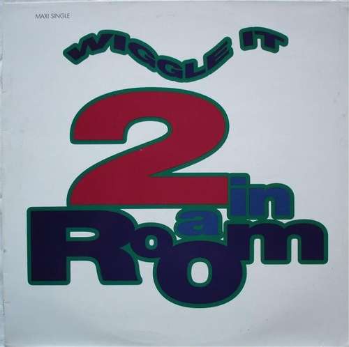 Cover 2 In A Room - Wiggle It (12, Maxi) Schallplatten Ankauf