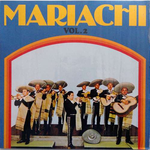 Cover Mariachi Miguel Dias*, Mariachi Nacional, Arcadio Elias - Mariachi Vol. 2 (LP, Comp) Schallplatten Ankauf
