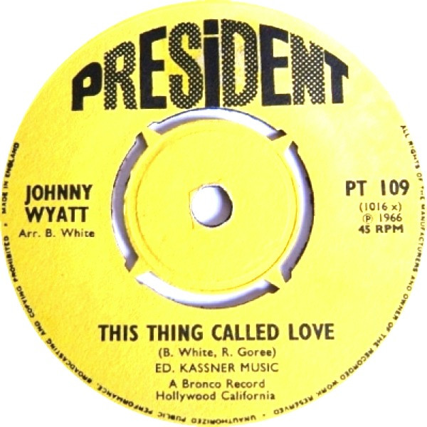 Cover Johnny Wyatt - This Thing Called Love / To Whom It May Concern (7, 4-P) Schallplatten Ankauf