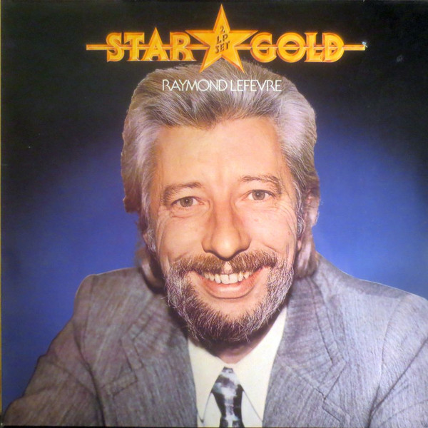 Cover Raymond Lefevre* - Star Gold (2xLP, Comp) Schallplatten Ankauf