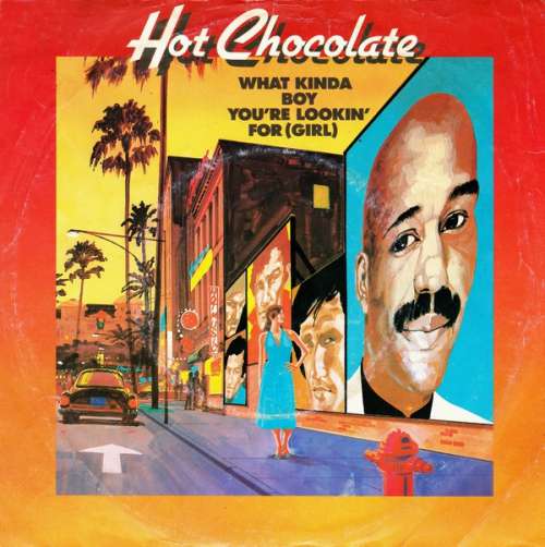 Cover Hot Chocolate - What Kinda Boy You're Lookin' For (Girl) (7, Single) Schallplatten Ankauf