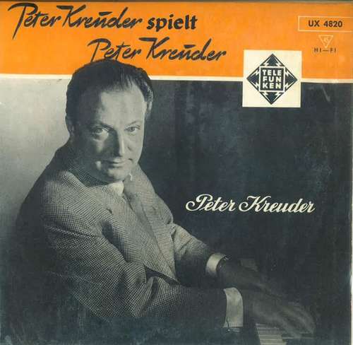 Cover Peter Kreuder Und Seine Solisten* - Peter Kreuder Spielt Peter Kreuder (7, EP) Schallplatten Ankauf