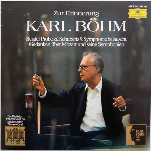 Cover Karl Böhm, Berliner Philharmoniker - Zur Erinnerung Karl Böhm (Bei Der Probe Zu Schuberts 9. Symphonie Belauscht / Gedanken Über Mozart Und Seine Symphonien) (LP) Schallplatten Ankauf