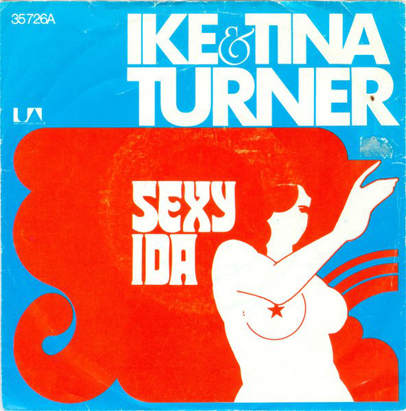 Cover Ike & Tina Turner - Sexy Ida (7, Single) Schallplatten Ankauf
