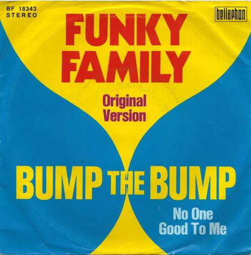 Cover Funky Family (3) - Bump The Bump (7, Single) Schallplatten Ankauf