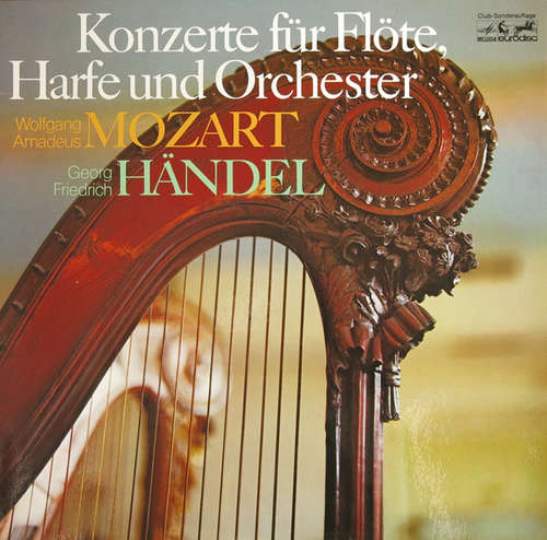 Cover Wolfgang Amadeus Mozart, Georg Friedrich Händel - Konzerte Für Flöte, Harfe Und Orchester (LP, Club) Schallplatten Ankauf