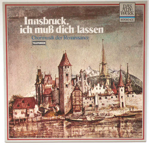 Bild Kammerchor Walther Von Der Vogelweide / Costa* - Innsbruck, Ich Muß Dich Lassen (Chormusik Der Renaissance) (LP) Schallplatten Ankauf