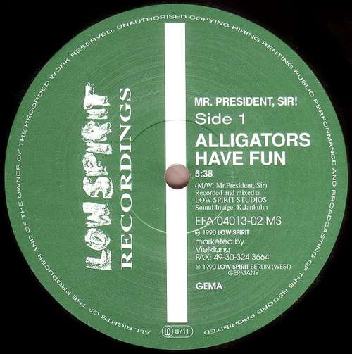 Bild Mr. President, Sir! - Alligators Have Fun (12) Schallplatten Ankauf