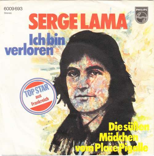 Cover Serge Lama - Ich Bin Verloren (7, Single) Schallplatten Ankauf