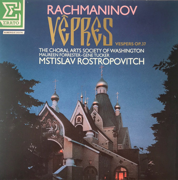 Cover Serge Rachmaninov* / Choral Arts Society Of Washington / Mstislav Rostropovitch* - Vêpres - Vespers Opus 37 (LP, Album, Dig) Schallplatten Ankauf