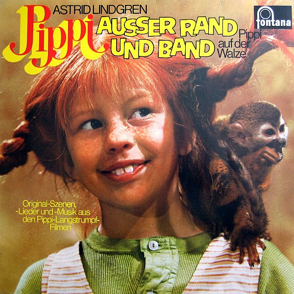 Cover Astrid Lindgren - Pippi Ausser Rand Und Band (Pippi Auf Der Walze) (LP, RE) Schallplatten Ankauf
