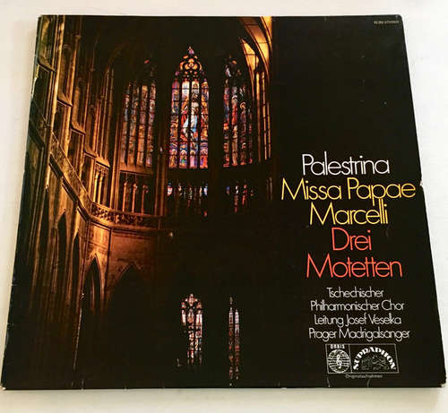 Cover Palestrina*, Tschechischer Philharmonischer Chor*, Prager Madrigalsänger*, Josef Veselka - Missa Papae Marcelli - Drei Motetten (LP) Schallplatten Ankauf