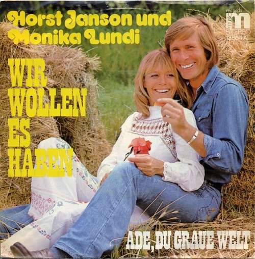 Bild Horst Janson Und Monika Lundi - Wir Wollen Es Haben (7, Single) Schallplatten Ankauf