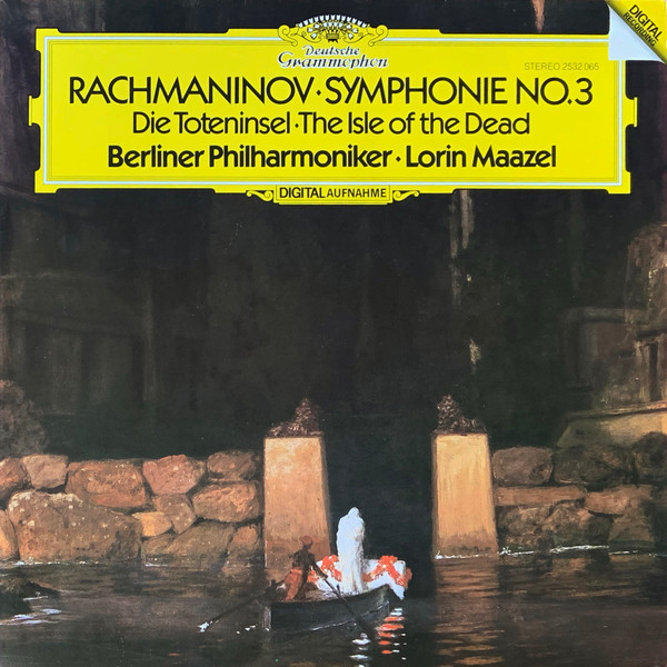 Cover Rachmaninov* • Berliner Philharmoniker • Lorin Maazel - Symphonie No.3 • Die Toteninsel • The Isle Of The Dead (LP) Schallplatten Ankauf