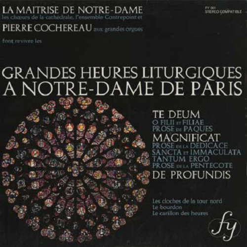 Cover La Maîtrise De Notre-Dame*, Pierre Cochereau - Grandes Heures Liturgiques A Notre-Dame De Paris (LP) Schallplatten Ankauf