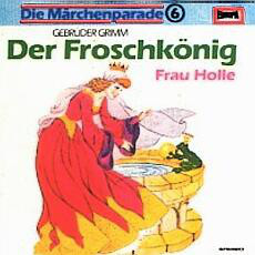 Cover Gebrüder Grimm - Der Froschkönig / Frau Holle (LP) Schallplatten Ankauf