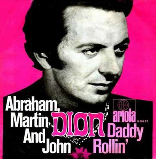 Bild Dion (3) - Abraham, Martin And John / Daddy Rollin' (7, Single) Schallplatten Ankauf