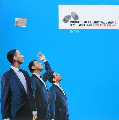 Cover Milk & Sugar vs. John Paul Young - Love Is In The Air - Edition 1 (12) Schallplatten Ankauf