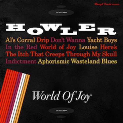 Cover Howler (2) - World Of Joy (LP) Schallplatten Ankauf