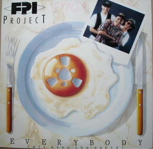 Cover FPI Project - Everybody (All Over The World) (12, Single) Schallplatten Ankauf