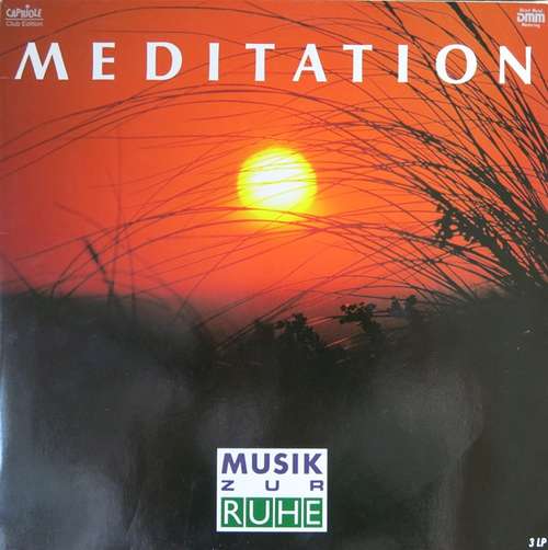 Cover Various - Meditation - Musik Zur Ruhe (3xLP, Comp, Club) Schallplatten Ankauf
