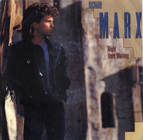 Cover Richard Marx - Right Here Waiting (7, Single) Schallplatten Ankauf