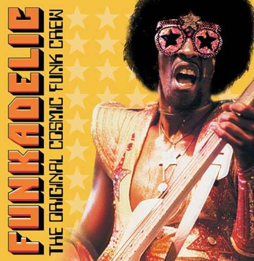 Cover Funkadelic  - The Original Cosmic Funk Crew Schallplatten Ankauf