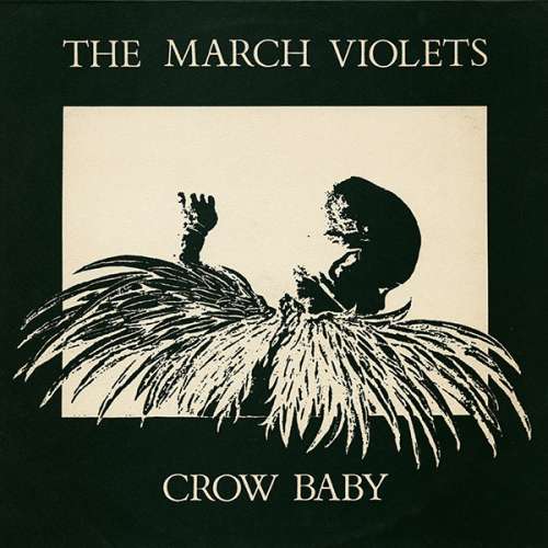 Cover The March Violets - Crow Baby (12, Single) Schallplatten Ankauf