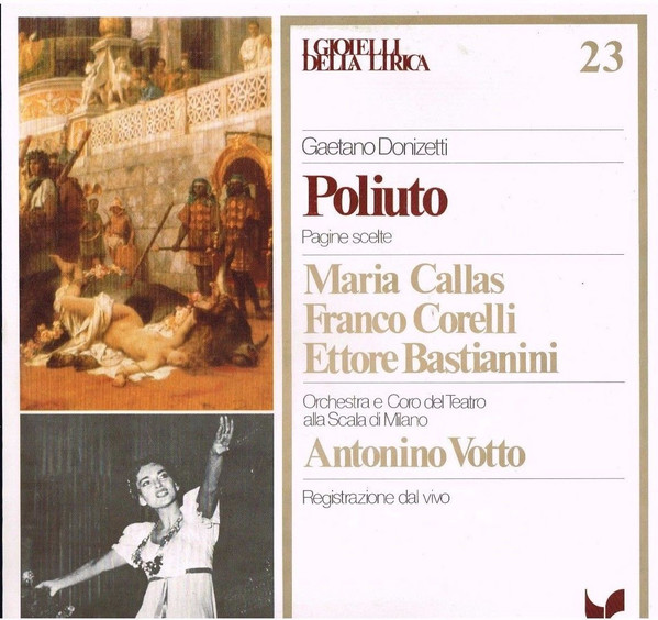 Bild Gaetano Donizetti - Coro* E Orchestra Del Teatro Alla Scala - Antonino Votto - Maria Callas - Franco Corelli - Ettore Bastianini - Poliuto (LP, Gat) Schallplatten Ankauf