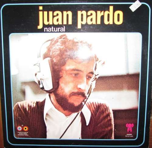 Cover Juan Pardo - Natural (LP, Album) Schallplatten Ankauf