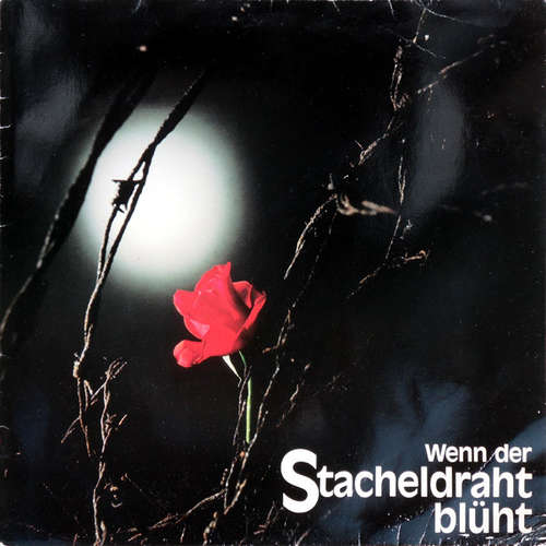Cover Various - Wenn Der Stacheldraht Blüht (LP) Schallplatten Ankauf