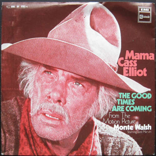 Cover Mama Cass Elliot* - The Good Times Are Comin' (7, Single) Schallplatten Ankauf