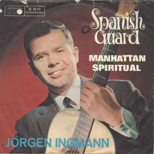 Cover Jörgen Ingmann* - Spanish Guard / Manhattan Spiritual (7, Single) Schallplatten Ankauf