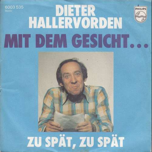 Cover Dieter Hallervorden - Mit Dem Gesicht... (7, Single) Schallplatten Ankauf