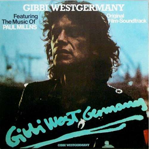 Cover Various , Featuring The Music Of Paul Millns - Gibbi Westgermany (Original Film-Soundtrack) (LP, Album) Schallplatten Ankauf