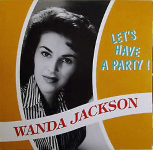 Cover zu Wanda Jackson - Let's Have A Party (CD, Comp) Schallplatten Ankauf