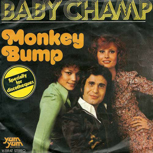 Cover Baby Champ - Monkey Bump (7, Single) Schallplatten Ankauf