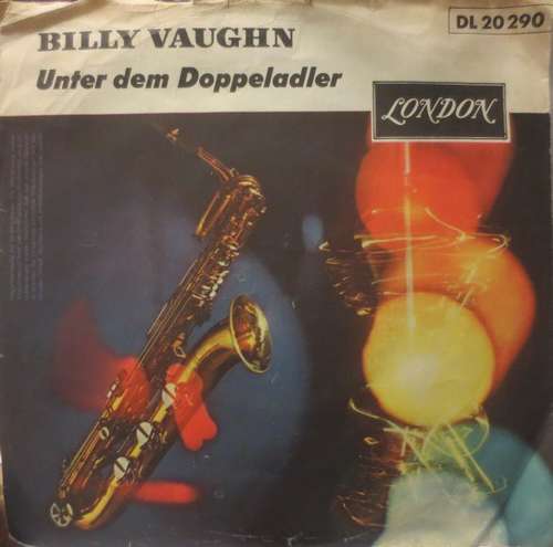 Cover Billy Vaughn And His Orchestra - Unter Dem Doppeladler / Auf Wiederseh'n (7, Single, RP) Schallplatten Ankauf