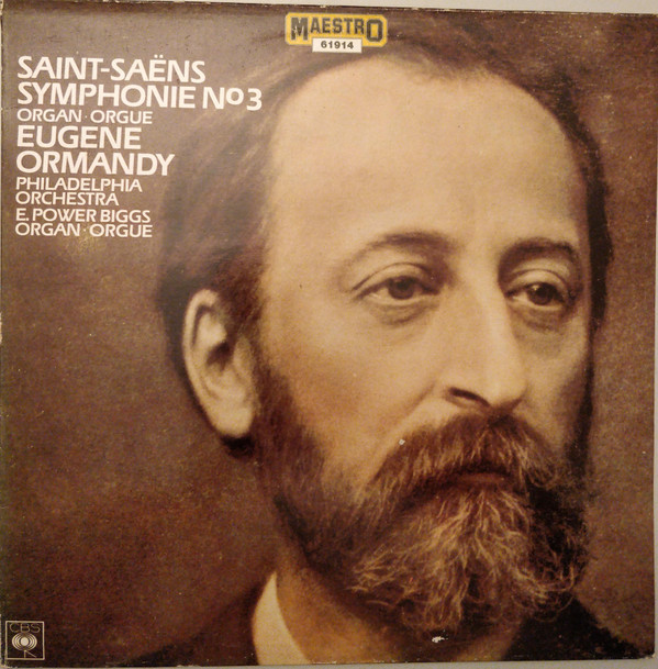 Cover Saint-Saëns*, Eugene Ormandy, Philadelphia Orchestra*, E. Power Biggs - Symphonie Nº 3 Organ • Orgue (LP, RE) Schallplatten Ankauf