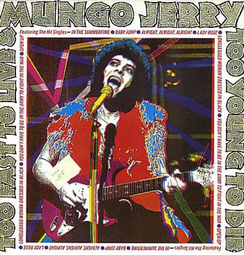 Cover Mungo Jerry - Too Fast To Live And Too Young To Die (LP, Comp) Schallplatten Ankauf