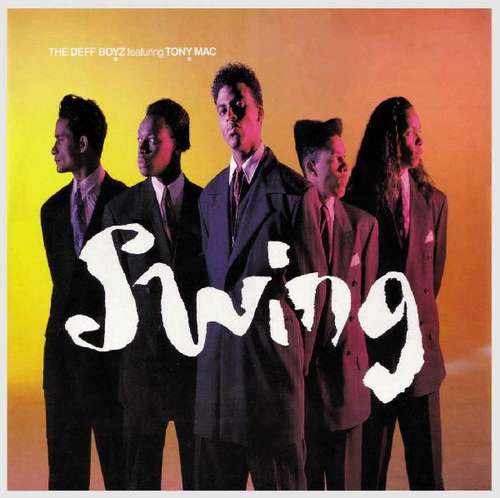 Cover The Deff Boyz Featuring Tony Mac - Swing (12) Schallplatten Ankauf