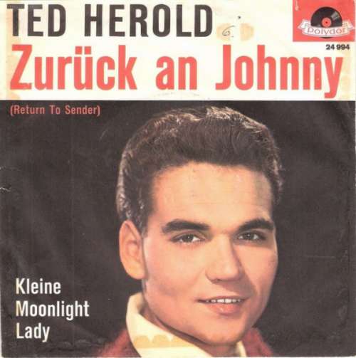 Cover Ted Herold - Zurück An Johnny (7, Single, Mono) Schallplatten Ankauf